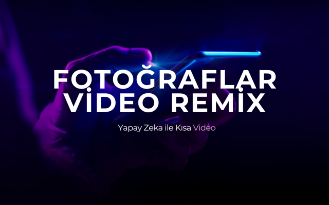 Google Fotoğraflar Video Remix ile yapay zeka destekli kısa video oluşturma